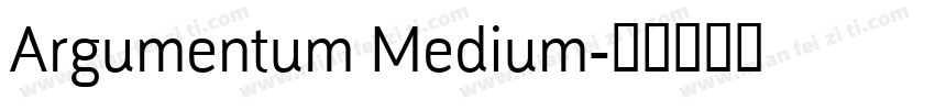 Argumentum Medium字体转换
